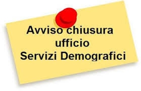 Avviso di chiusura Ufficio Anagrafe e Stato Civile